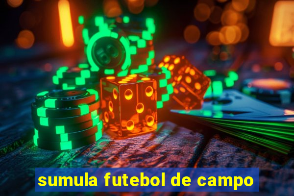 sumula futebol de campo